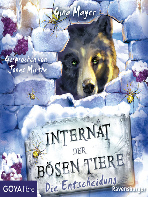 Title details for Internat der bösen Tiere. Die Entscheidung [Band 6 (Ungekürzt)] by Gina Mayer - Available